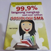 99,9% LANGSUNG NANGKAP SOAL-SOAL LATIHAN SOSIOLOGI SMA