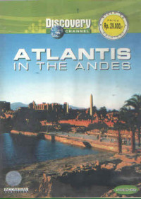 ATLANTIS IN THE ANDES