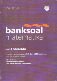 BANK SOAL MATEMATIKA UNTUK SMA/ MA