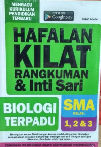 HAFALAN KILAT RANGKUMAN & INTISARI : BIOLOGI TERPADU SMA KELAS : 1, 2 & 3