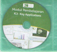 MODUL PEMBELAJARAN IC3-KEY APPLICATIONS