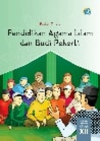 Pendidikan Agama Islam dan Budi Pekerti Buku Guru Untuk SMA/ MA Kelas XII