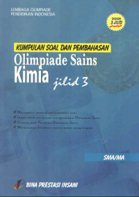 KUMPULAN SOAL DAN PEMBAHASAN : OLIMPIADE SAINS KIMIA JILID 3