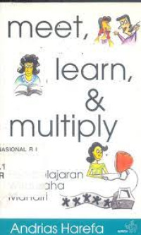 MEET, LEARN, & MULTIPLY : PEMBELAJARAN WIRAUSAHA MANDIRI
