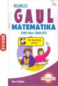RUMUS GAUL MATEMATIKA SMA/MA Kelas 1,2, dan 3