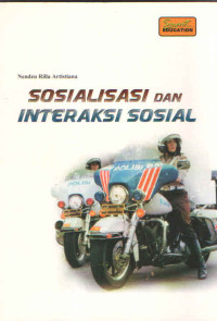 SOSIALISASI DAN INTERAKSI SOSIAL
