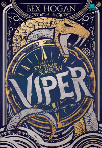 VIPER (SANG PENGUASA LAUT TIMUR) :
ISLE OF STORM AND SORROW