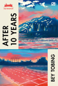 AFTER 10 YEARS