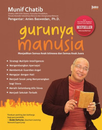 GURUNYA MANUSIA : Menjadikan Semua Anak Istimewa dan Semua Anak Juara