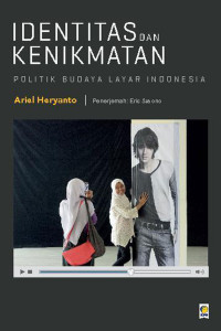 Image of Identitas dan Kenikmatan : politik budaya layar indonesia