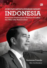 JOKOWI MEWUJUDKAN MIMPI INDONESIA
