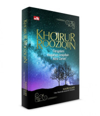 Khoirur Rooziqiin (Menyelami Keajaiban-Keajaiban Akhir Zaman )