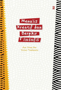 Image of Menulis Kreatif dan Berpikir Filosofis