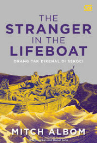 Image of The stranger in the lifeboat : orang tak dikenal di sekoci