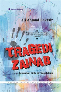 TRAGEDI ZAINAB; SEKUNTUM CINTA DI
TENGAH BARA