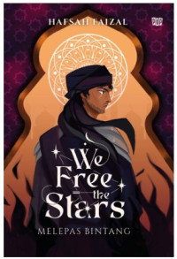 Image of We Free the Stars : Melepas Bintang