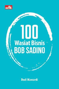 100 WASIT BISNIS BOB SADINO