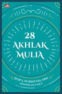 28 AKHLAK MULIA