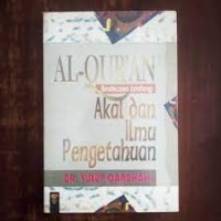 AL-QURAN BERBICARA TENTANG AKAL DAN ILMU PENGETAHUAN