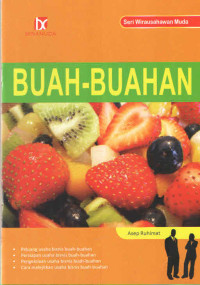 Seri Wirausahawan Muda : BUAH-BUAHAN