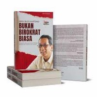 HERU BUDI HARTONO : BUKAN BIROKRAT BIASA