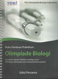 BUKU PANDUAN PRAKTIKUM : OLIMPIADE BIOLOGI