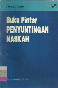 BUKU PINTAR PENYUNTINGAN NASKAH