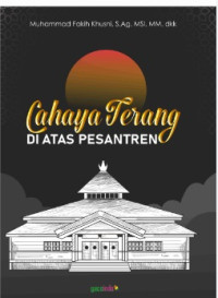 CAHAYA TERANG DI ATAS PESANTREN