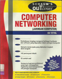 SCHAUM'S OUTLINE : COMPUTER NETWORKING (JARINGAN KOMPUTER)