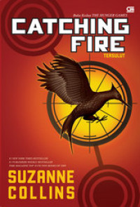 CATCHING FIRE : TERSULUT