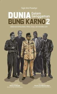 DUNIA DALAM GENGGAMAN BUNG KARNO 2