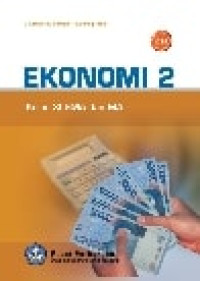 Ekonomi 2 : Untuk Kelas XI SMA dan MA