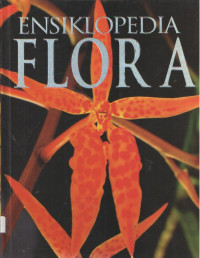 ENSIKLOPEDIA FLORA jilid 1