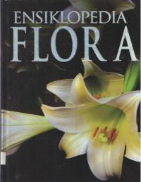 ENSIKLOPEDIA FLORA jilid 2