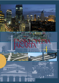 ENSIKLOPEDIA JAKARTA jilid 4