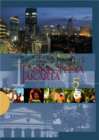 ENSIKLOPEDIA JAKARTA jilid 5