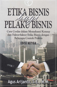 ETIKA BISNIS BAGI PELAKU BISNIS