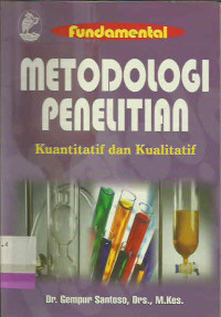 FUNDAMENTAL : METODOLOGI PENELITIAN KUANTITATIF DAN KUALITATIF