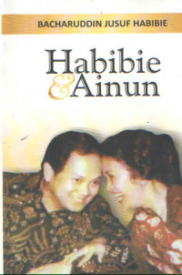 HABIBIE & AINUN