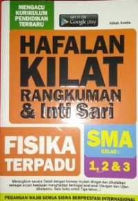 HAFALAN KILAT RANGKUMAN & INTISARI : KIMIA TERPADU SMA KELAS : 1, 2, & 3