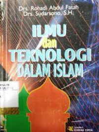 ILMU DAN TEKNOLOGI DALAM ISLAM