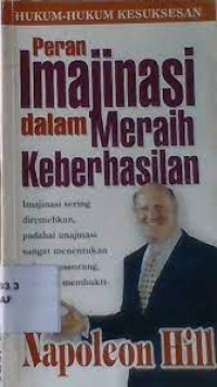 PERAN IMAJINASI DALAM MERAIH KEBERHASILAN