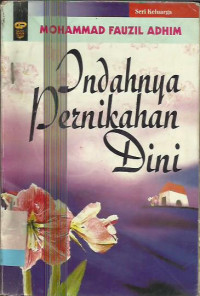 INDAHNYA PERNIKAHAN DINI