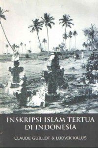 INSKRIPSI ISLAM TERTUA DI INDONESIA