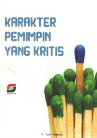 KARAKTER PEMIMPIN YANG KRITIS