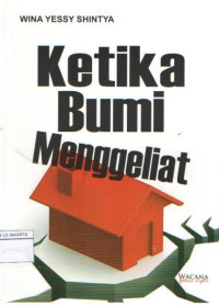 KETIKA BUMI MENGGELIAT