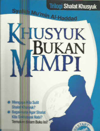 KHUSYUK BUKAN MIMPI