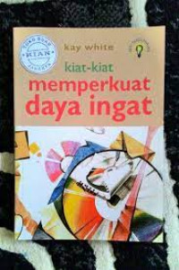 KIAT-KIAT MEMPERKUAT DAYA INGAT