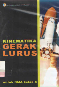 KINEMATIKA GERAK LURUS UNTUK SMA KELAS X