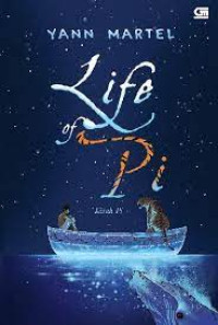 LIFE OF PI : KISAH PI